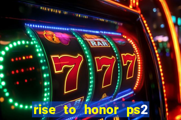 rise to honor ps2 iso pt br